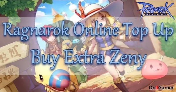 Buy Ragnarok Online Zeny with On9Gamer, Get Extra Zeny Now!